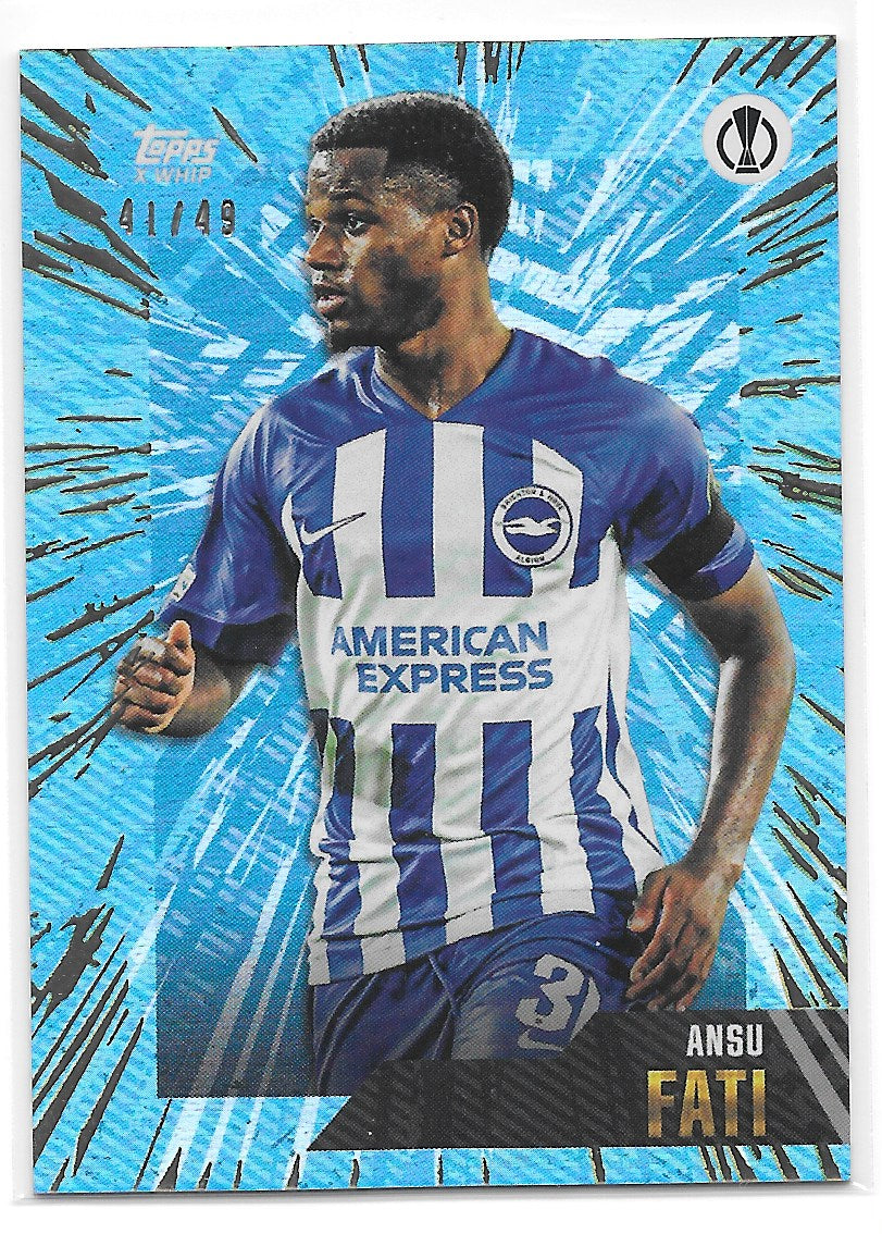 Ansu Fati (Brighton & Hove Albion) Blue /49 Topps Gold UCC x Whip 23-24