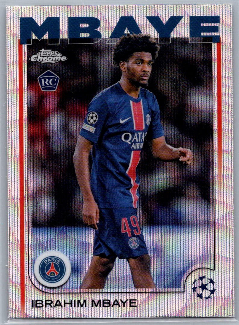 Ibrahim Mbaye (PSG) Wave Refractor RC Topps Chrome UCC 24-25
