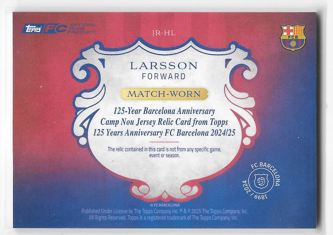 Henrik Larsson (FC Barcelona) Jersey Relic /50 Match Worn Topps Barcelona 125th Anniversary 24-25
