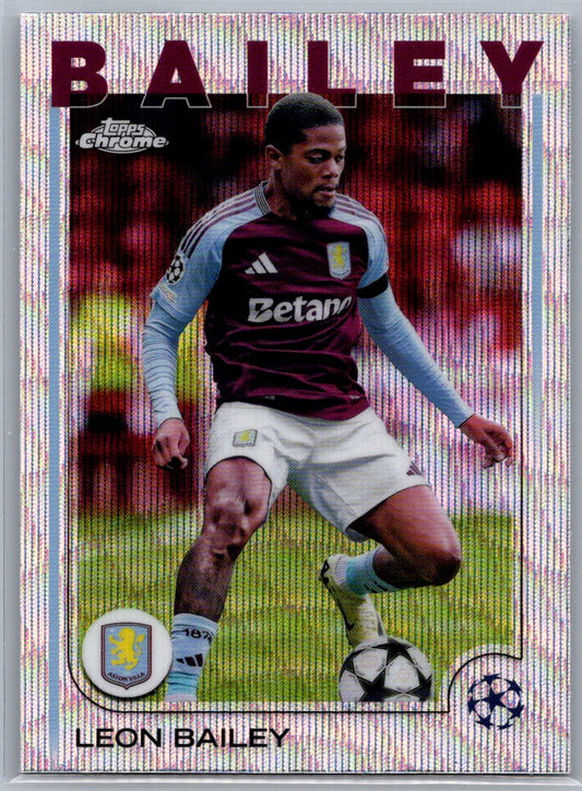 Leon Bailey (Aston Villa) Wave Refractor Topps Chrome UCC 24-25