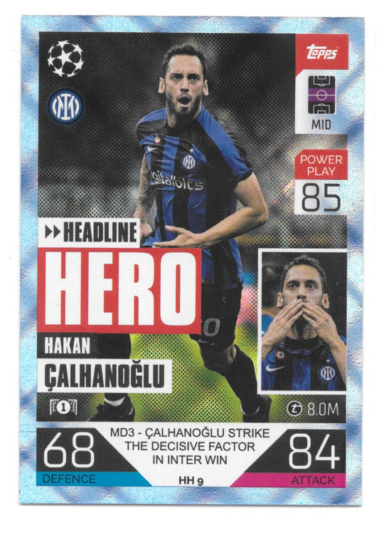 Hakan Calhanoglu (FC Internazionale Milano) Crystal Blue Headline Hero Match Attax 2023