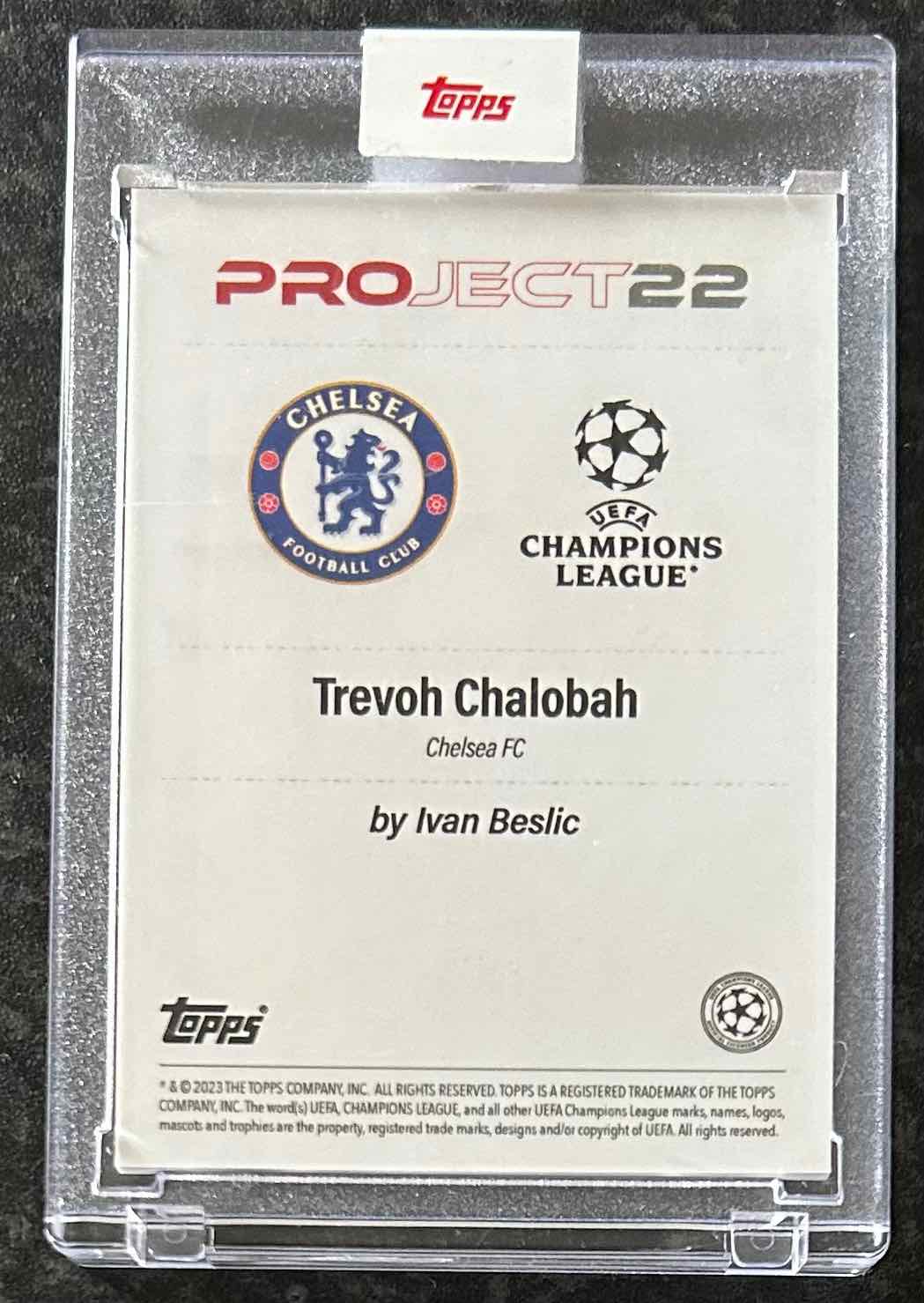 Trevoh Chalobah (Chelsea FC) x Ivan Beslic Topps Project 22