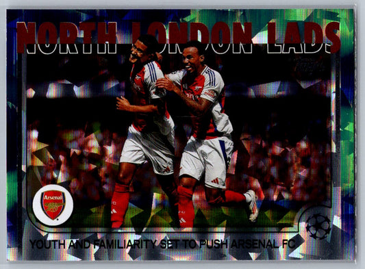 North London Lads (Arsenal FC) Northern Lights Topps UCC Flagship 24-25