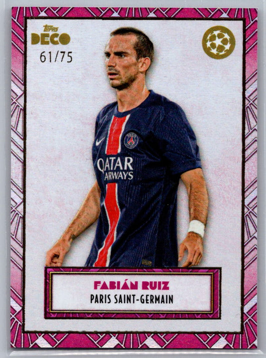 Fabian Ruiz (PSG) Pink /75 Topps Deco UEFA Club Competitions UCC 24-25