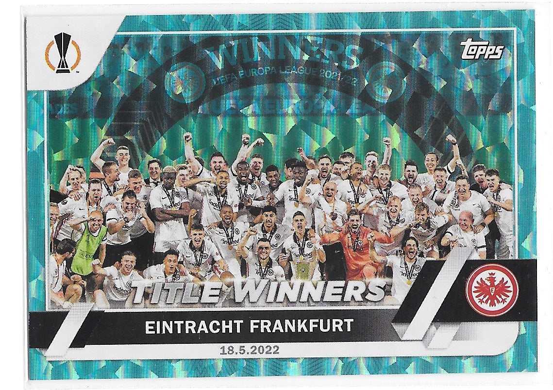 Title Winners - Eintracht Frankfurt Icy Aqua Foil /399 Topps UCC Flagship 22-23