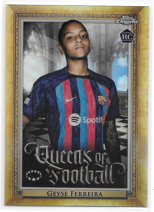 Geyse Ferreira (FC Barcelona) Queens of Football RC Topps Chrome UEFA Women’s Champions League 22-23