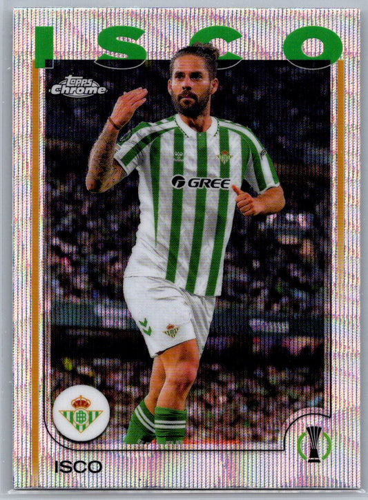 Isco (Real Betis) Wave Refractor Topps Chrome UCC 24-25