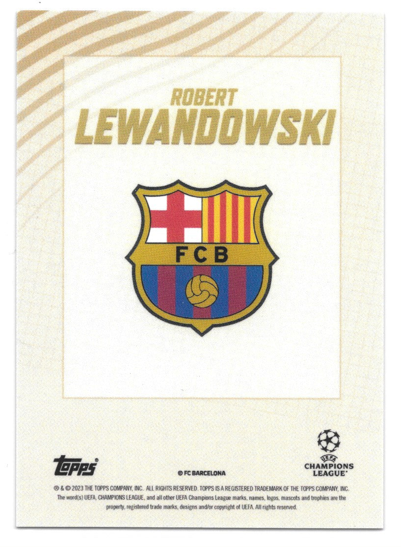 2023 Topps Chrome ROBERT LEWANDOWSKI #G-6 UEFA Champions League