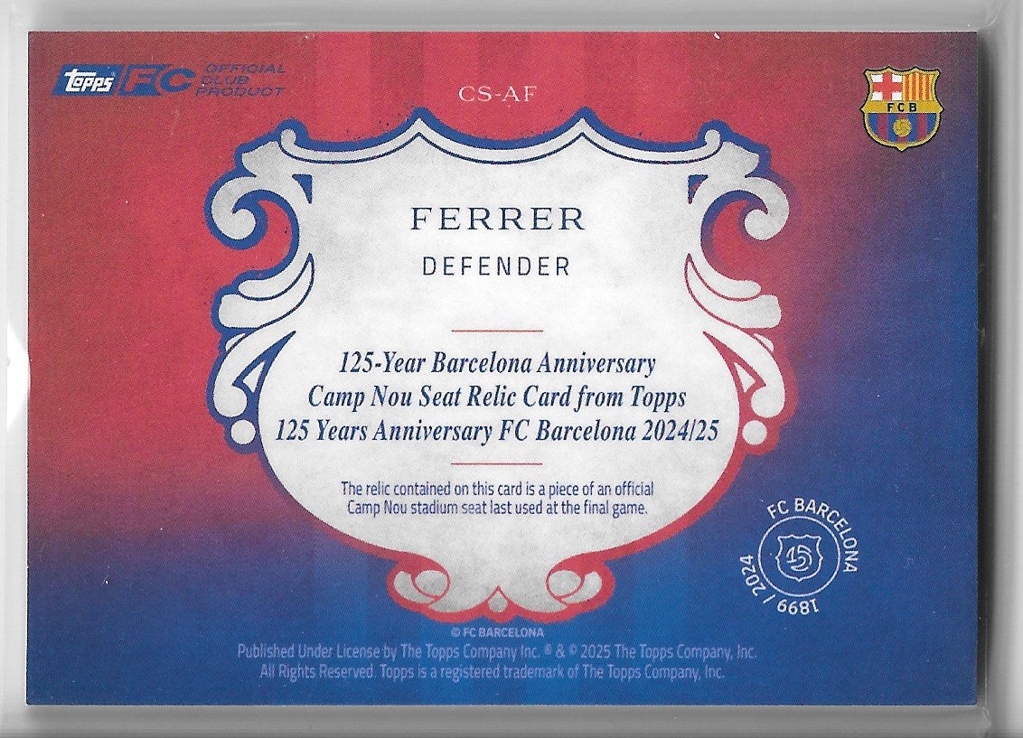 Albert Ferrer (FC Barcelona) Camp Nou Seat Relic /99 Topps Barcelona 125th Anniversary 24-25