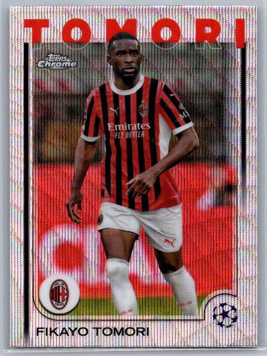 Fikayo Tomori (AC Milan) Wave Refractor Topps Chrome UCC 24-25